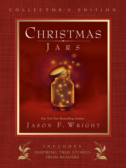 Title details for Christmas Jars Collector's Edition by Jason F. Wright - Wait list